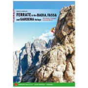 Lezecký průvodce Versante Sud Ferrate in the Badia, Fassa and Gardena Valleys culori mix