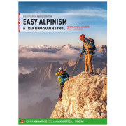 Lezecký průvodce Versante Sud Easy Alpinism in Trentino-South Tyrol 2 culori mix