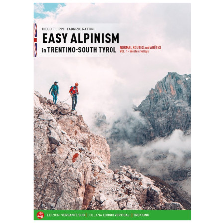 Lezecký průvodce Versante Sud Easy Alpinism in Trentino-South Tyrol 1 culori mix
